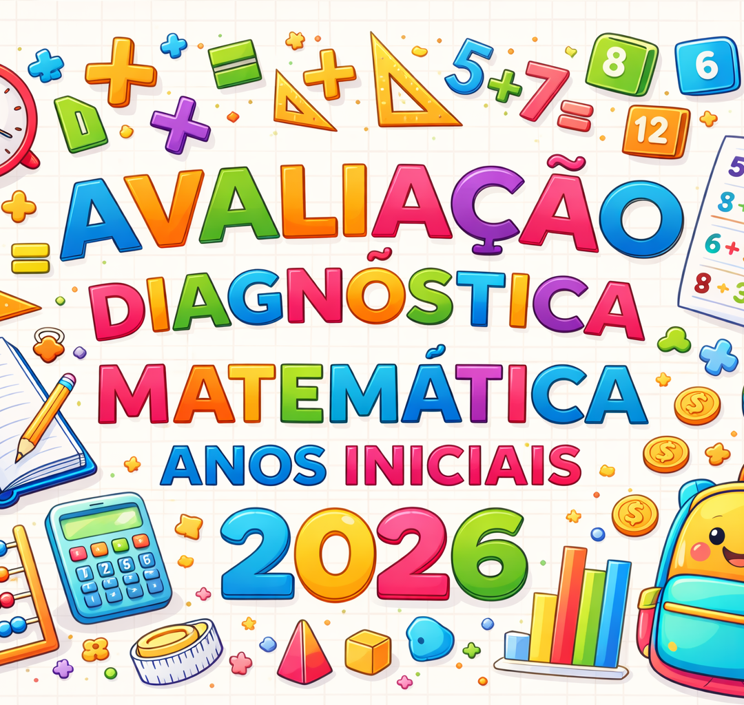 AVALIAÇÃO DIAGNÓSTICA 2026 - MATEMÁTICA ANOS INICIAIS