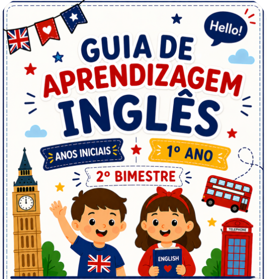 Inglês - 1ºano - Guia de aprendizado - 2º Bimestre - Anos iniciais