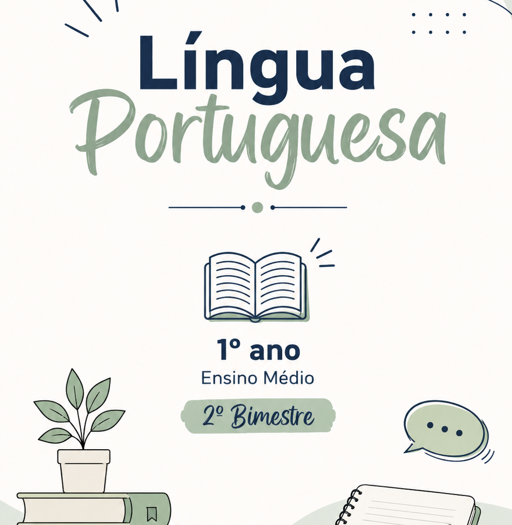 Língua Portuguesa - 1º ano Ensino Médio 2º Bimestre Guia de Aprendizagem