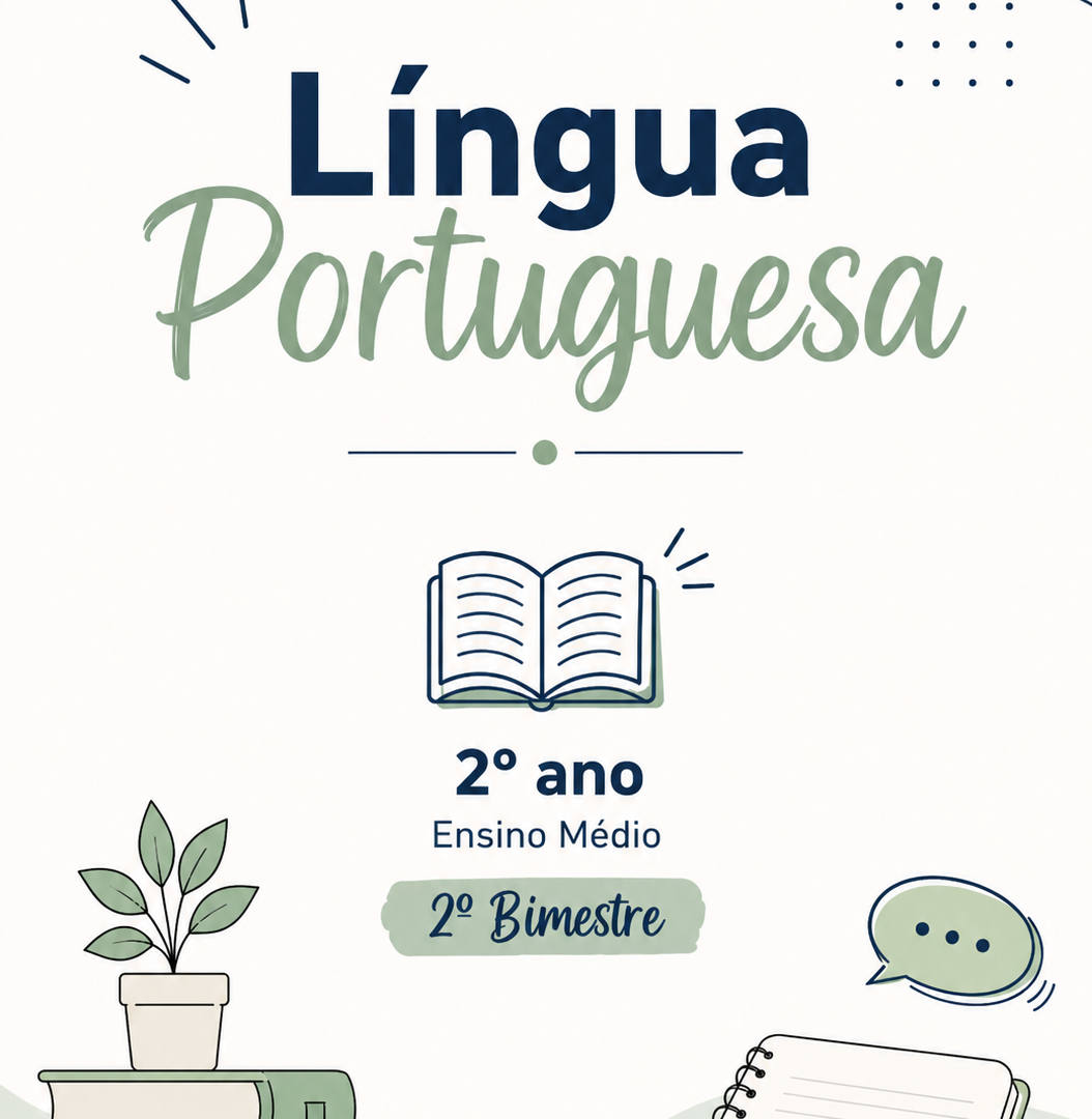 Língua Portuguesa - 2º ano Ensino Médio  - 2º Bimestre- Guia de Aprendizagem